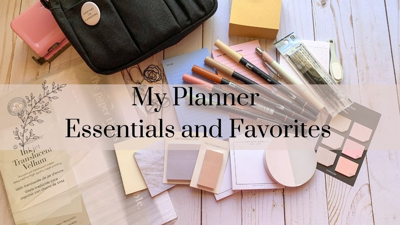 MY PLANNER ESSENTIALS AND FAVORITES 😊