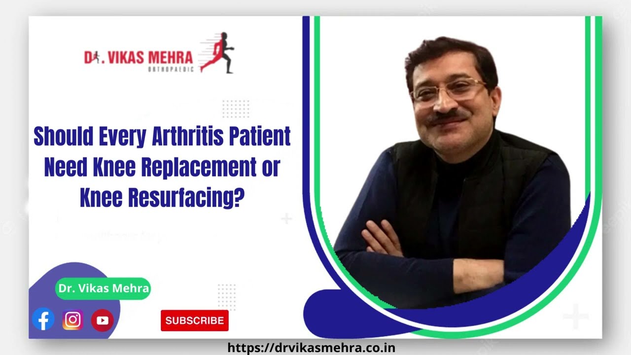 Best Knee Replacement Doctor in Chandigarh, India ||Dr. Vikas Mehra Talking About Arthritis Patient.