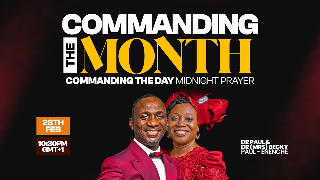 COMMANDING THE MONTH MIDNIGHT PRAYER || 28-02-2026
