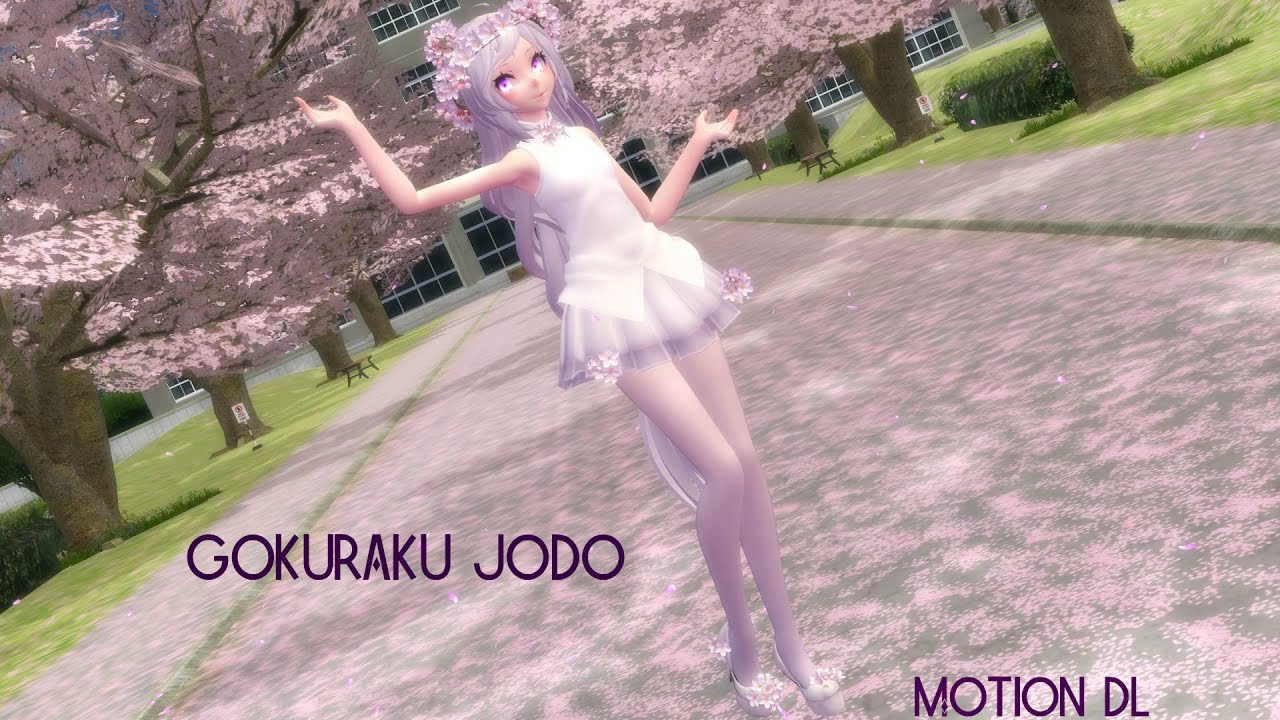 【MMD】極楽浄土|Gokuraku Jodo【Motion DL】