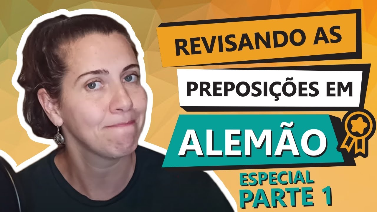 Revisando as Preposições em Alemão | Especial parte 1