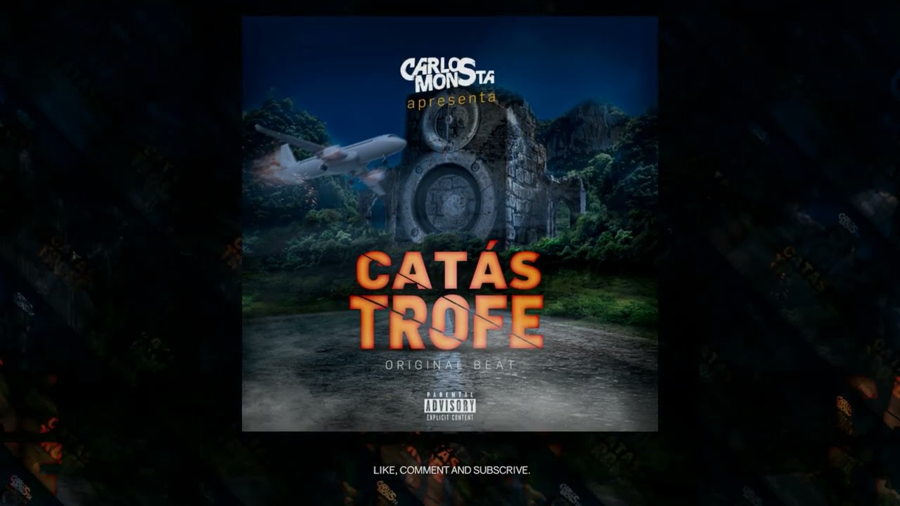 CAT&Aacute;STROFE - CARLOS MONSTA