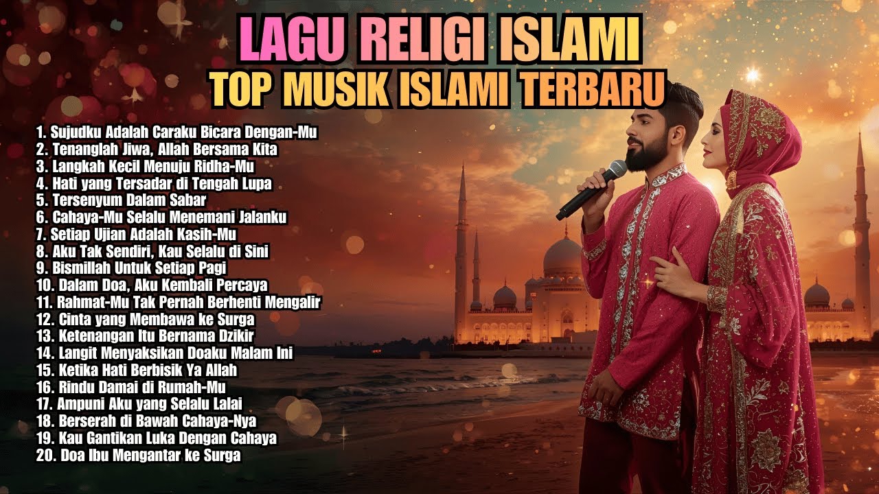 Full Album Lagu Islami Penenang Hati 📿 Religi Menyentuh untuk Doa dan Istighfar