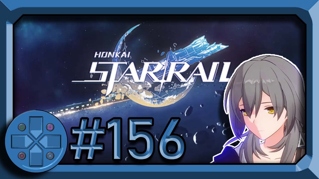 Hysilen's Dream - Honkai: Star Rail (Blind Let's Play) - #156