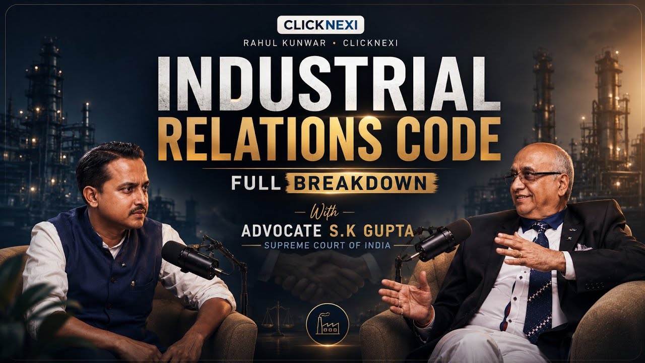 Industrial Relations Code 2020 &ndash; What HR & Employers Must Know | Adv. S.K. Gupta