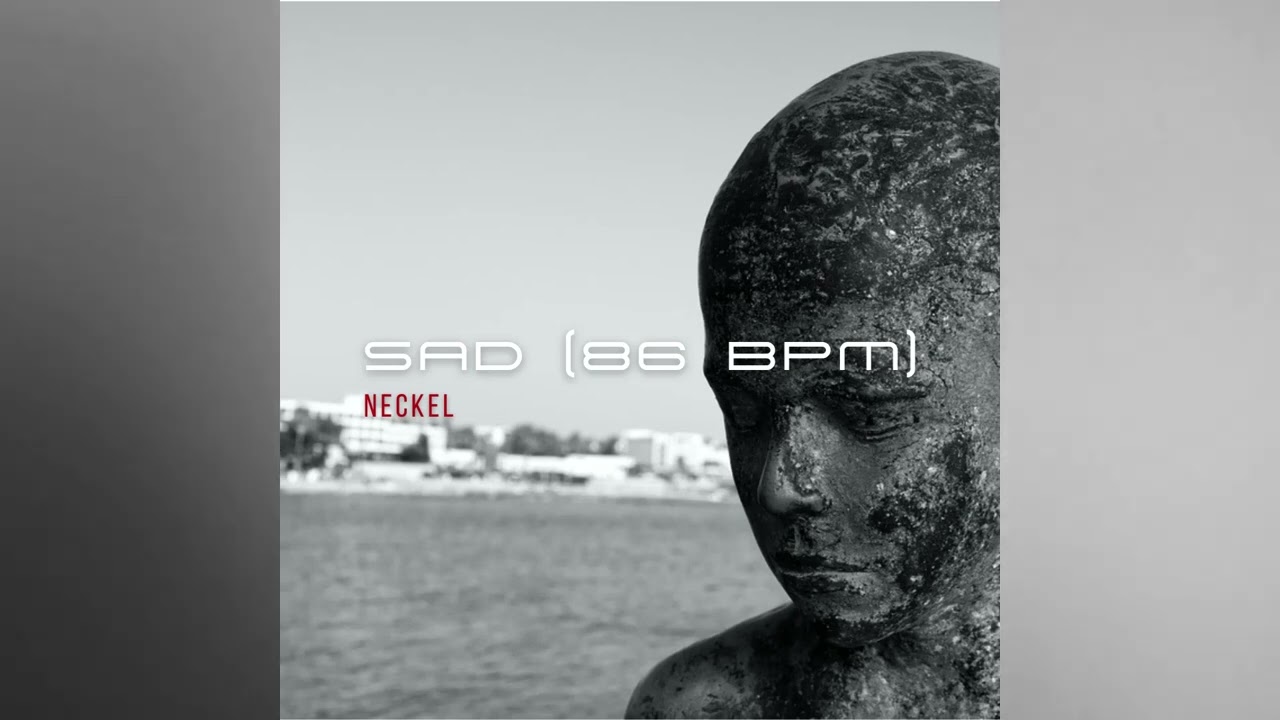 Neckel - Sad (86 bpm) [Instrumental Beat]