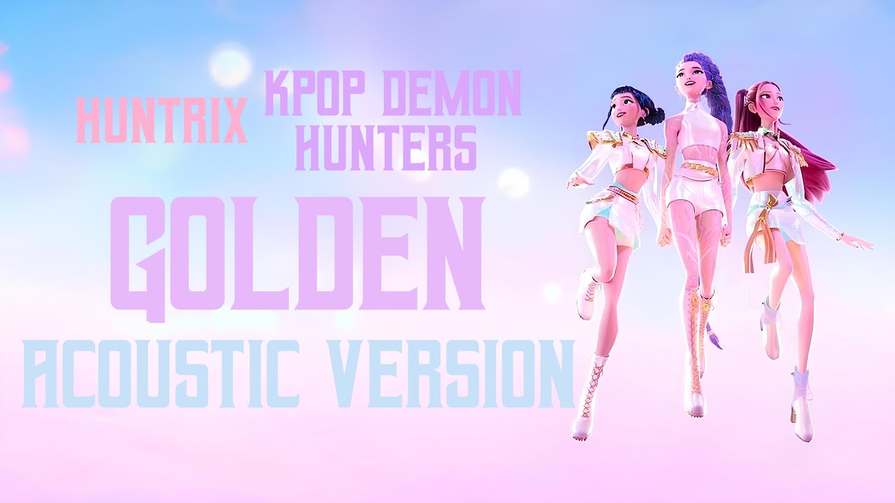 HUNTR/X - Golden (Acoustic Version) [from 