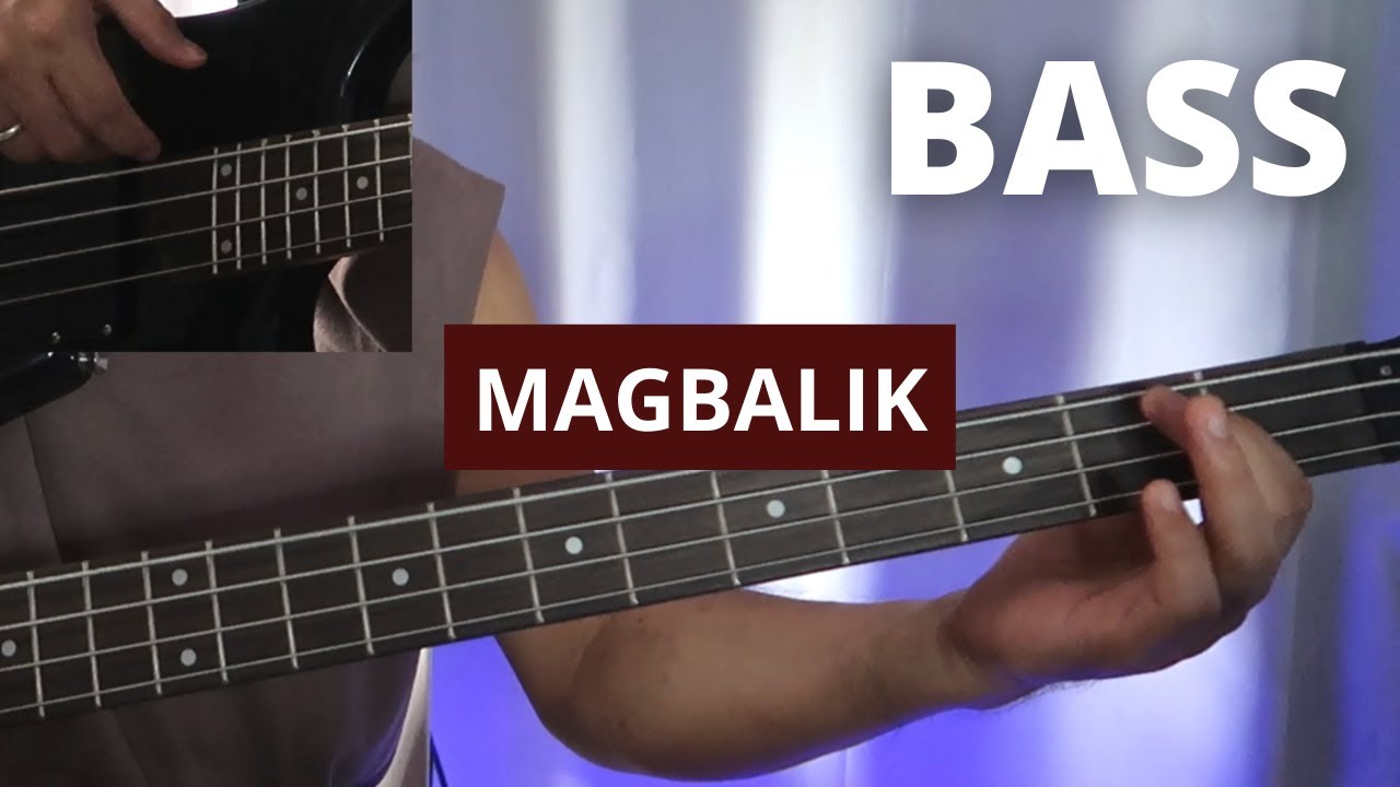 Magbalik bass tutorial w/ tabs (complete bass line w/ intro) Callalily