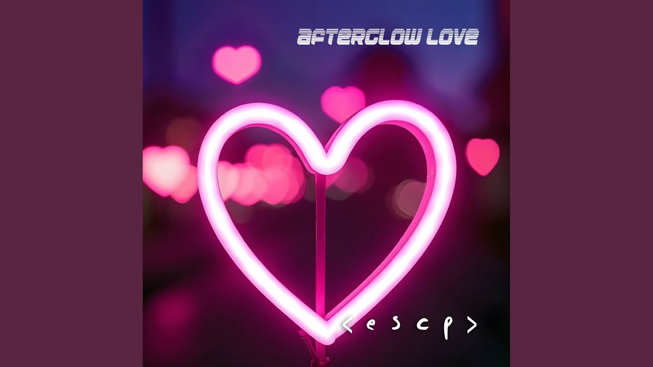 Afterglow Love