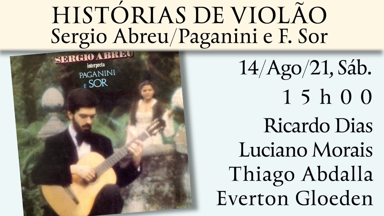 Histórias de violão #8 | Sergio Abreu interpreta Sor e Paganini
