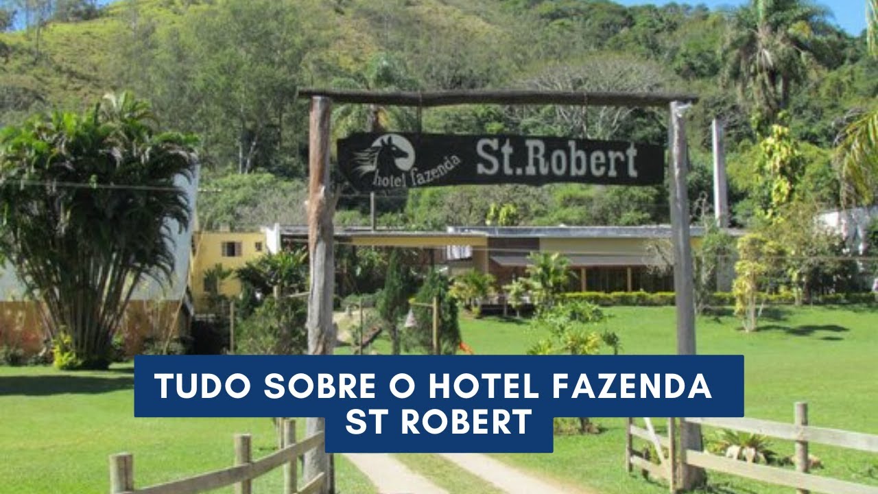 Tudo sobre o Hotel Fazenda St Robert