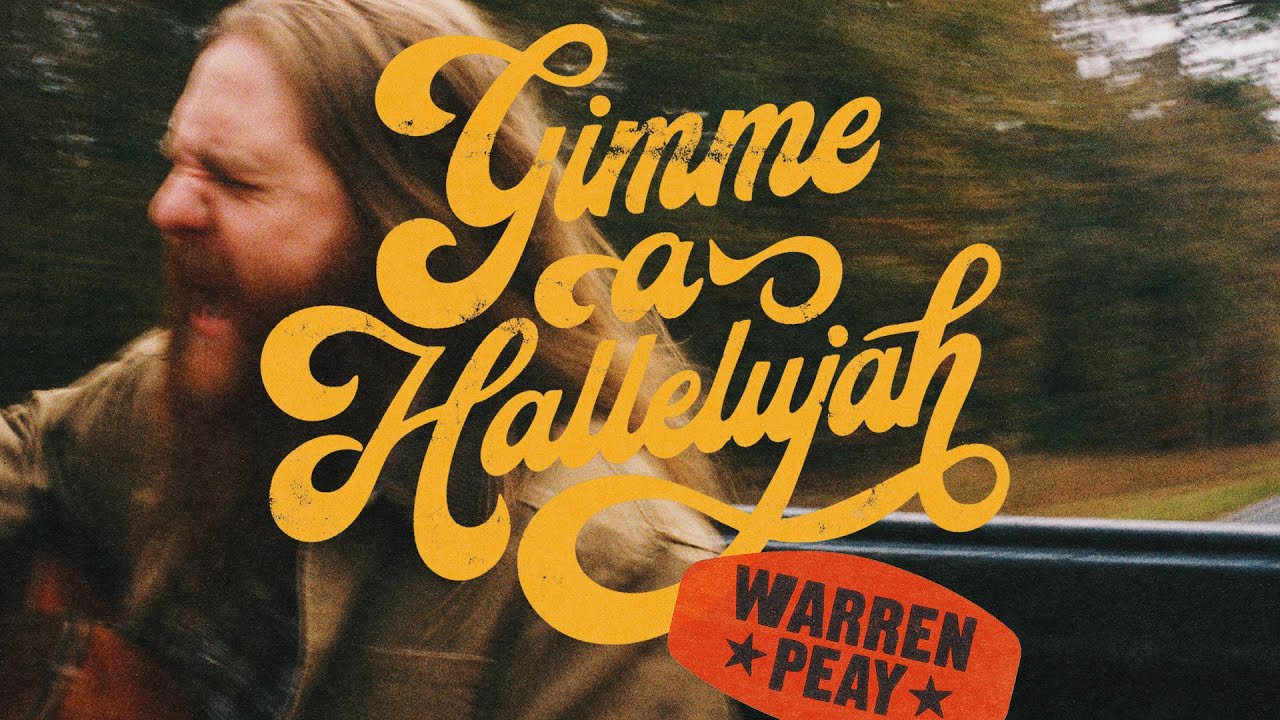 Gimme A Hallelujah – Warren Peay