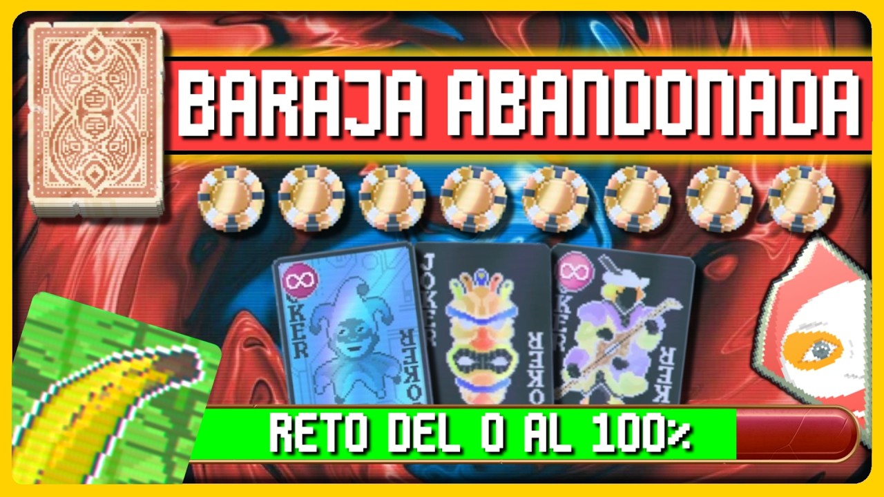 ¡VENCIENDO LA BARAJA ABANDONADA! || BALATRO DEL 0 AL 100%