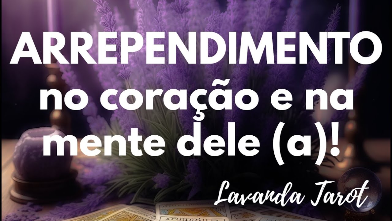 #tarot 💜🪻ARREPENDIMENTO no coração e na mente dele (a)!💜🪻
