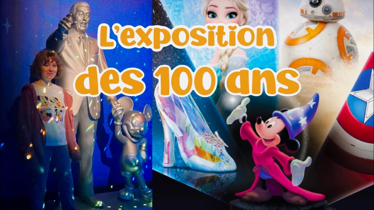 ⭐️ L'exposition des 100 ANS de DISNEY à PARIS !
