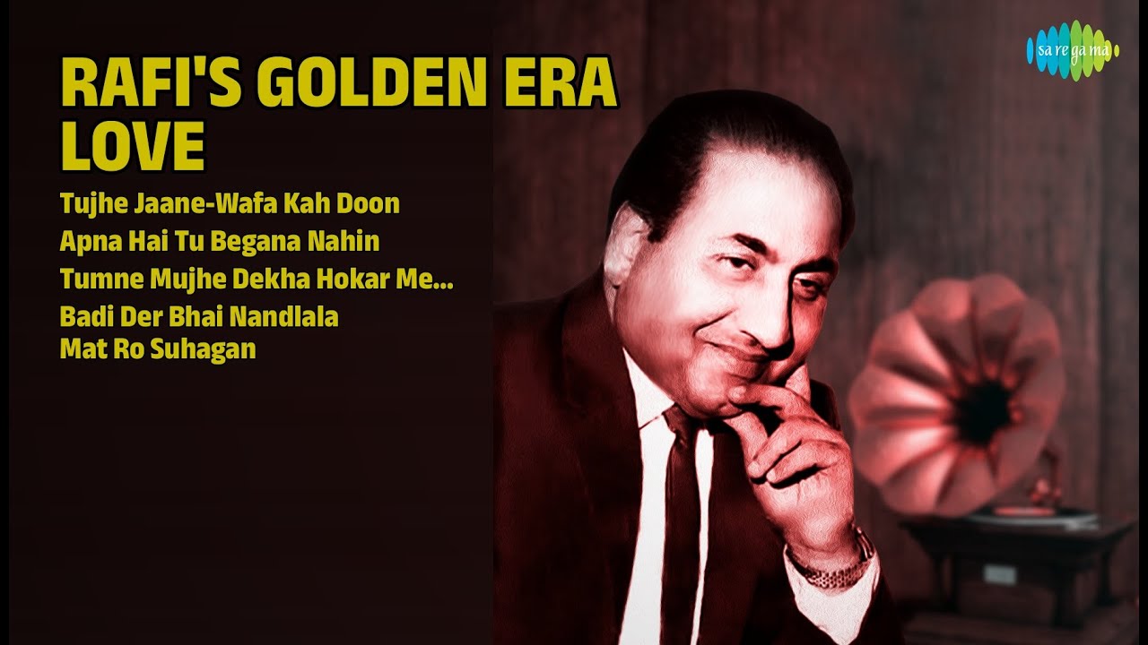 रफ़ी के सुनहरे नगमे | Mohammed Rafi Songs | Tujhe JaaneWafa Kah Doon | Apna Hai Tu Begana Nahin
