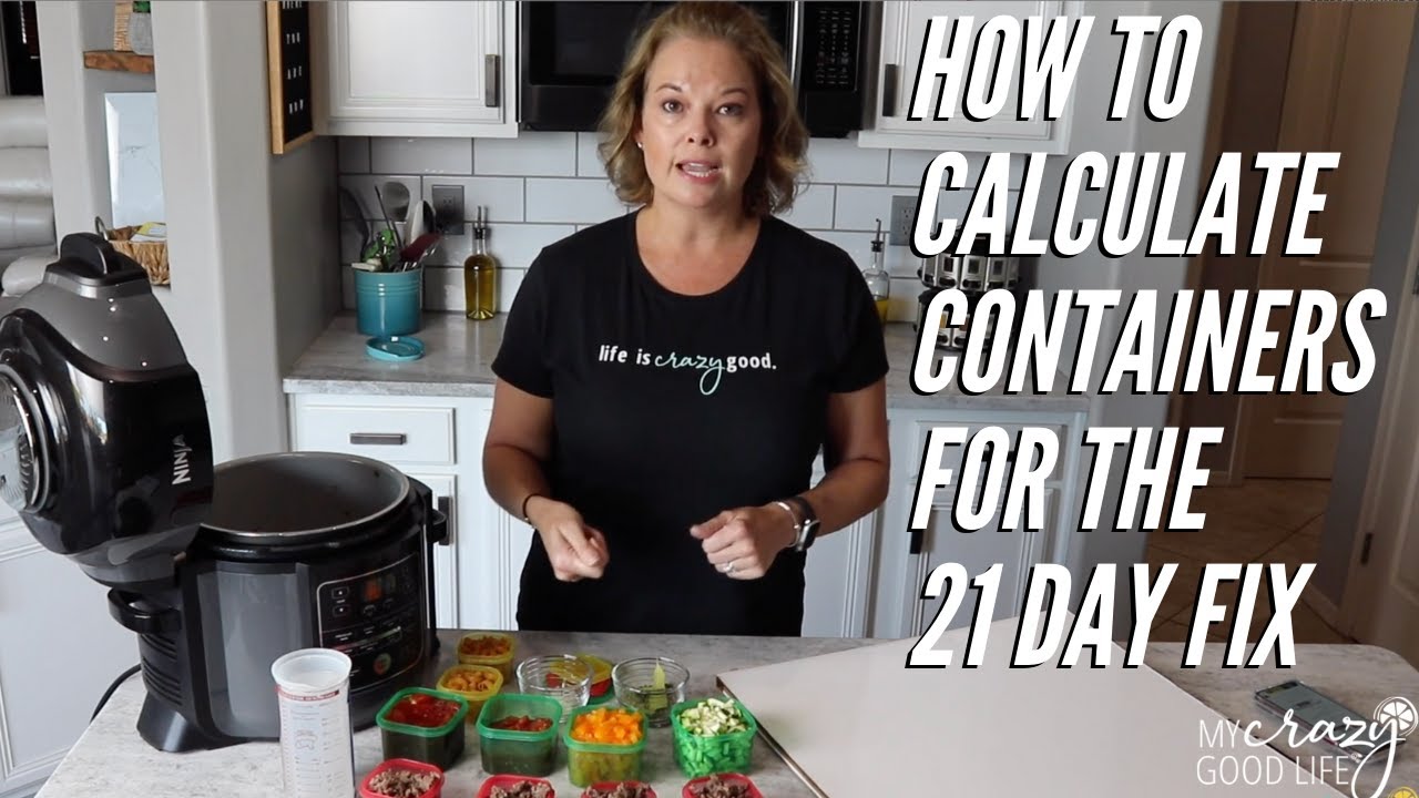 How to Calculate Container Counts for the 21 Day Fix