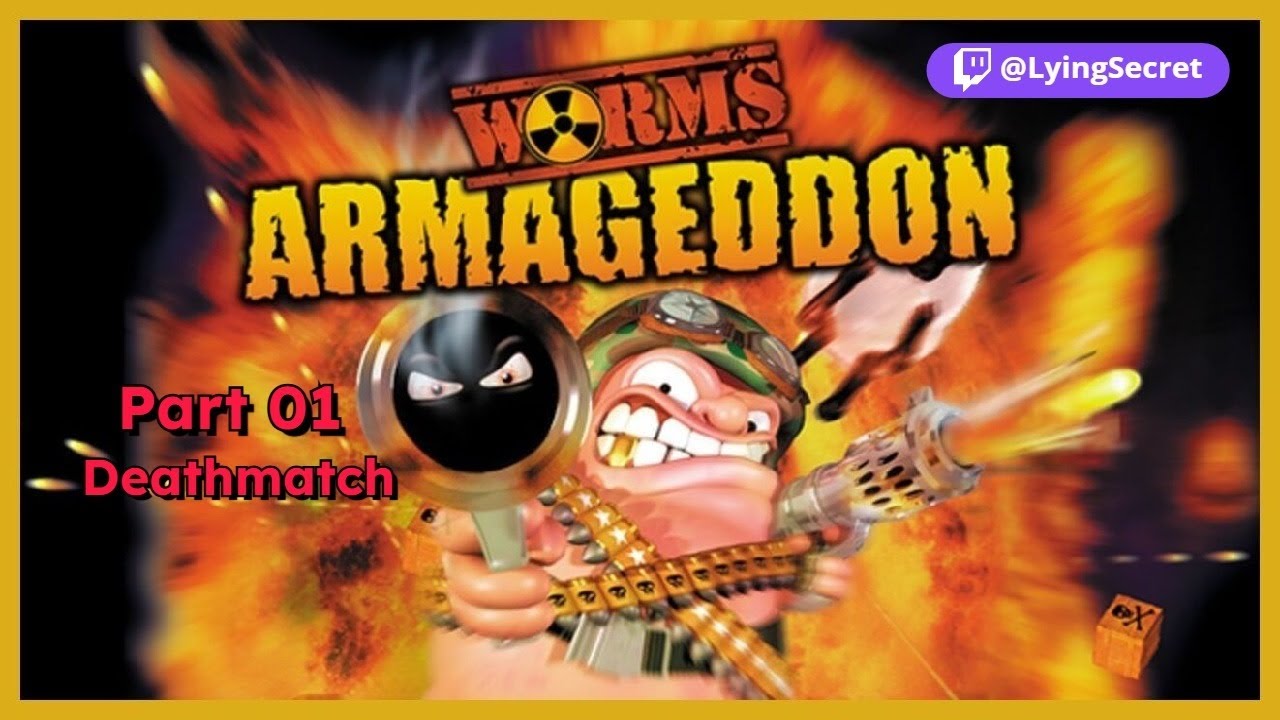 Worms Armageddon Deathmatch Moooode - Part 01 [Casual]