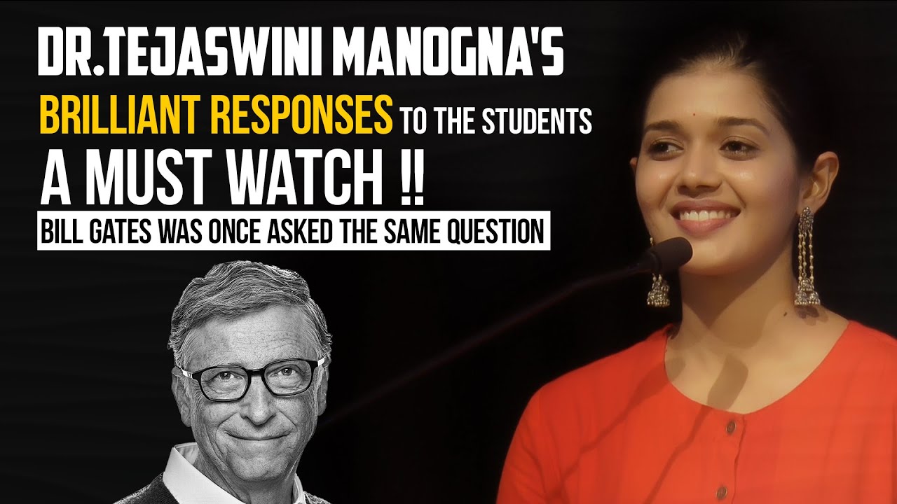 BillGates was asked the same question||Tejaswini Manogna's Brilliant response to the Students
