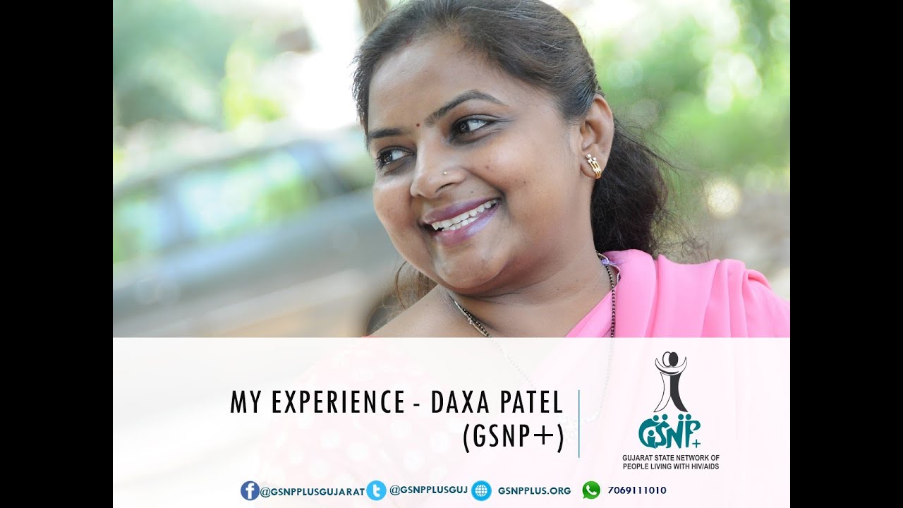 My experience with HIV - Daxa Patel, founder member of GSNP+.