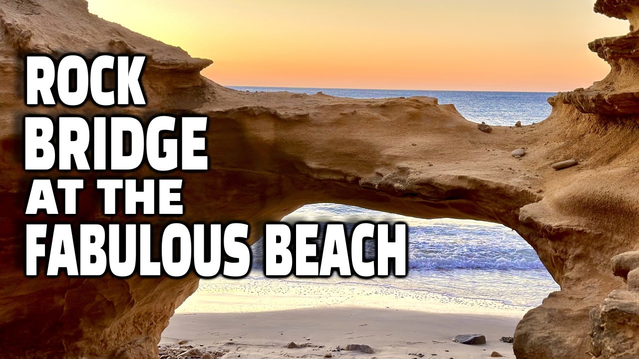ROCK BRIDGE AT THE FABULOUS BEACH