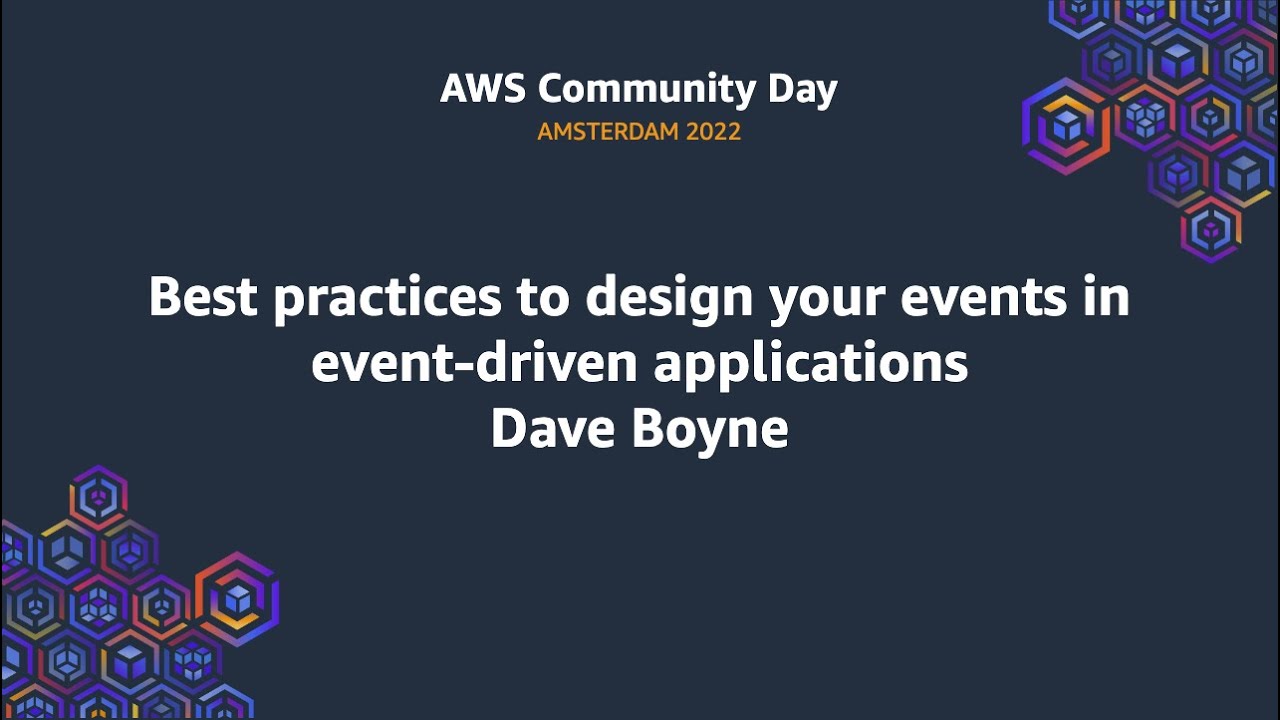 Best practices to design your events in event-driven applications - Dave Boyne