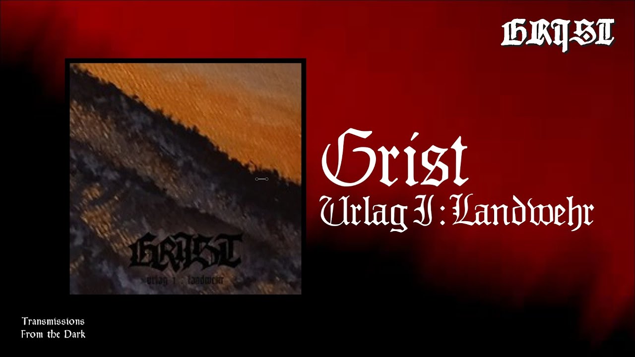 GRIST - Urlag I: Landwehr (album, 2025) [atmospheric black metal / dark ambient]