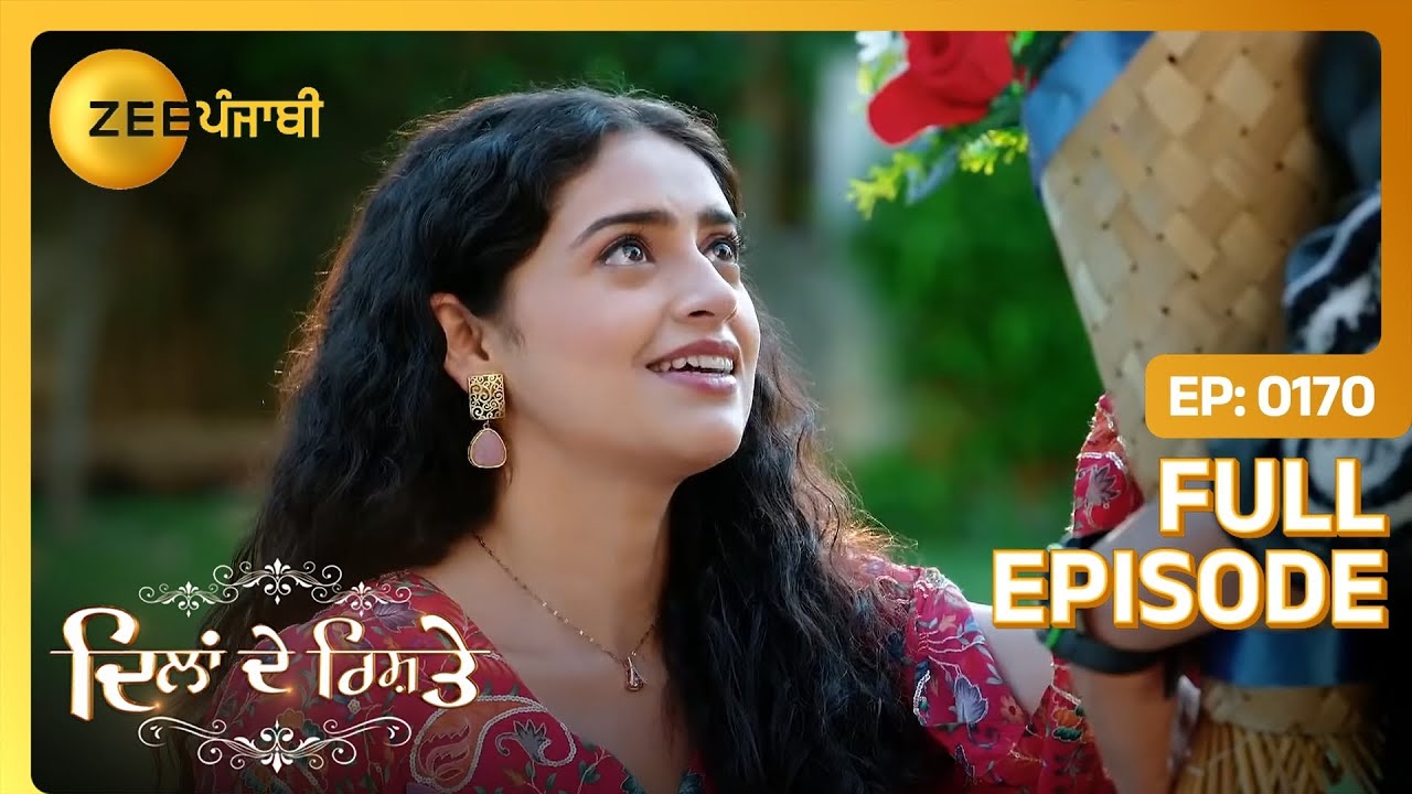 Keerat ने कित्ता अपने प्यार दा confession! | Dilan De Rishtey | Full Episode 170 | Zee Punjabi