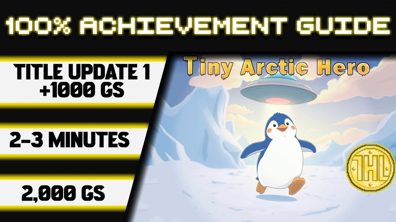 Обновление титула Tiny Arctic Hero 1. Прохождение 100% достижения * 1000GS за 2-3 минуты *