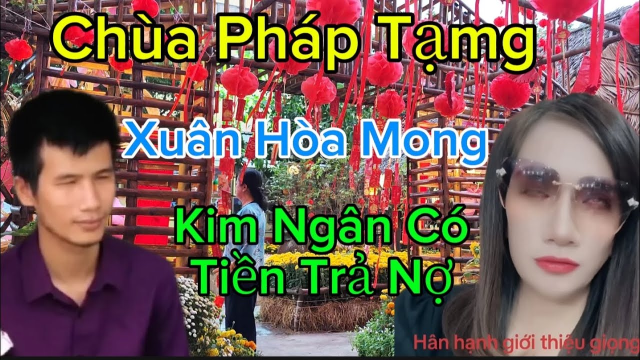 Mùng 9 Tết Xuân Hòa Đi Chùa Pháp Tạng Cầu Cho Kim Ngân Có Được 300 Triệu Trả Nợ
