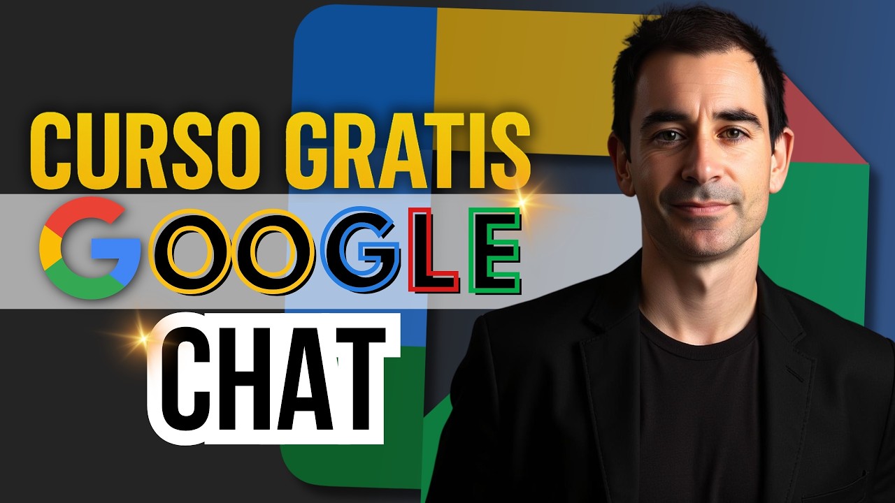 📌 CURSO GRATIS GOOGLE CHAT 2025 🟩 Organiza tus Tareas en Equipo en Google Chat 📊