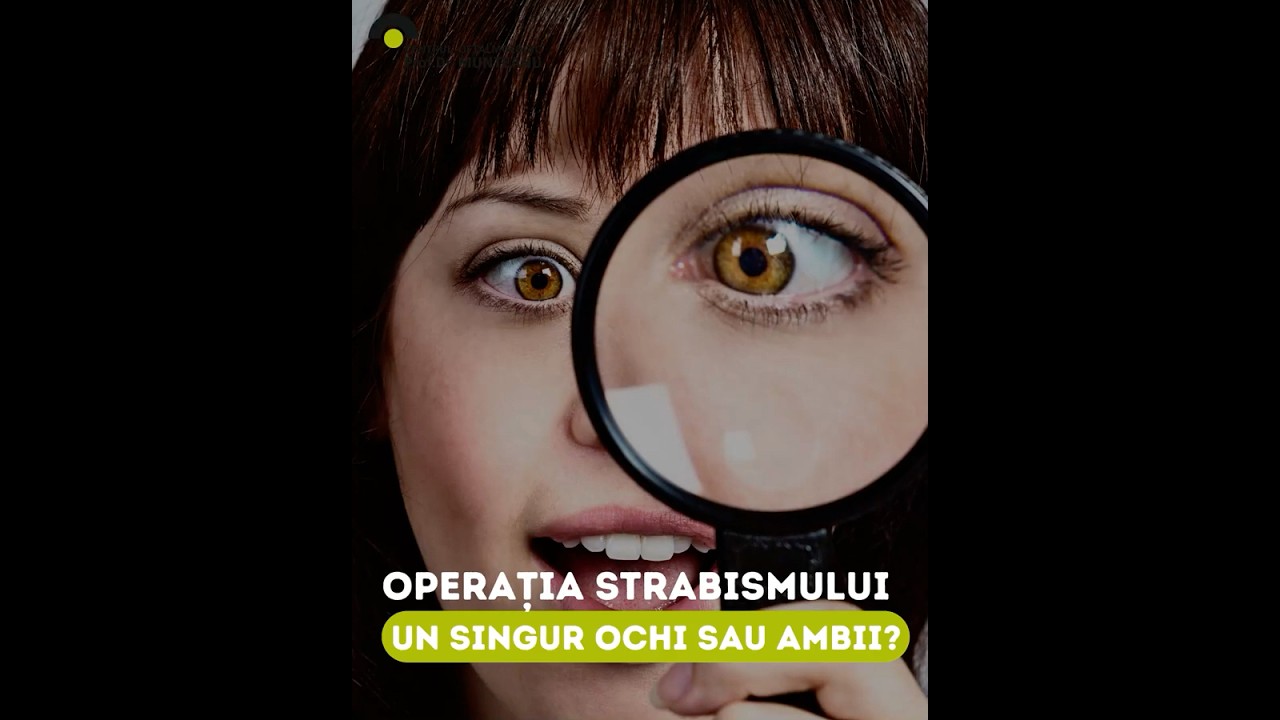 Operația de strabism se efectuează pe un ochi sau pe ambii?