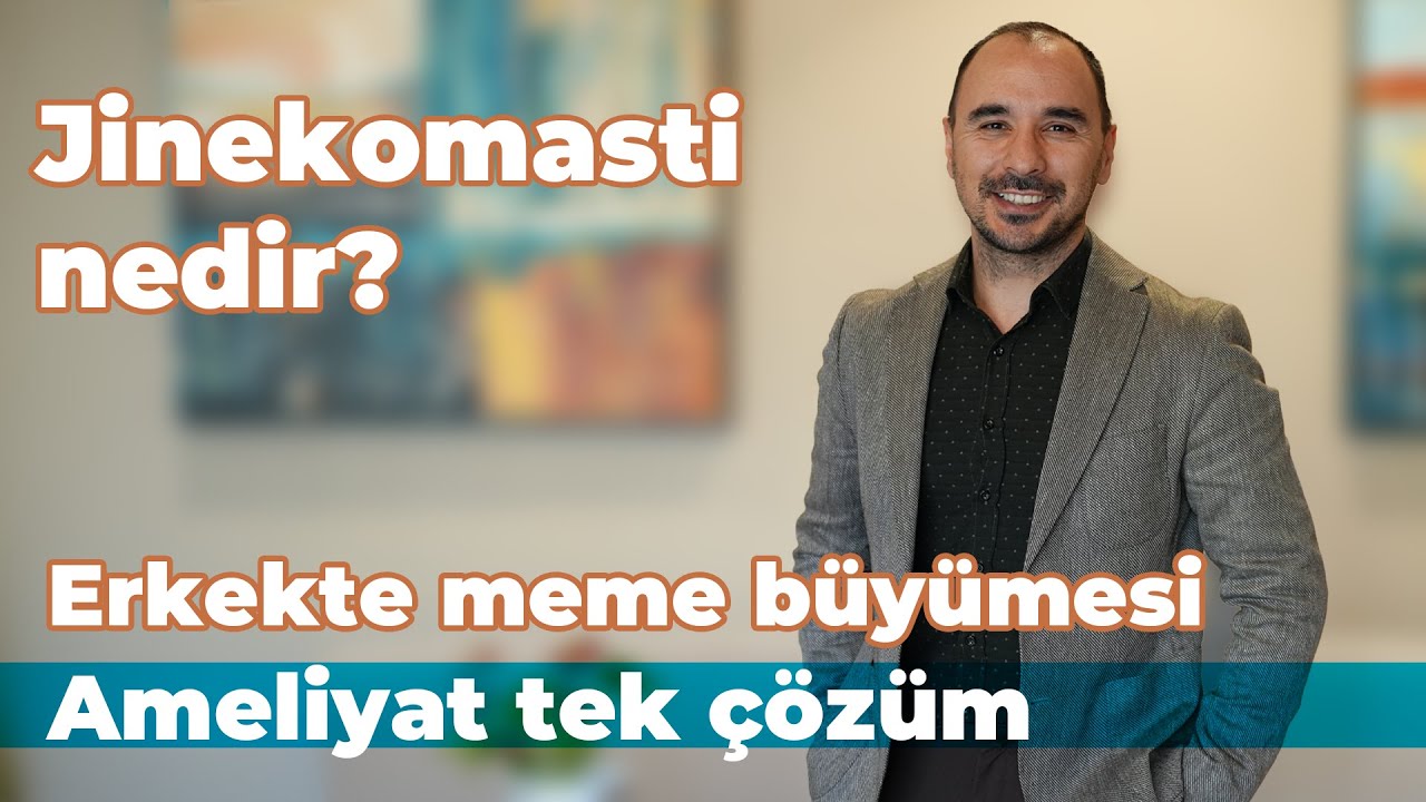 Jinekomasti (Erkekte Meme Büyümesi) Nedir? Ameliyat Tek Çözüm!