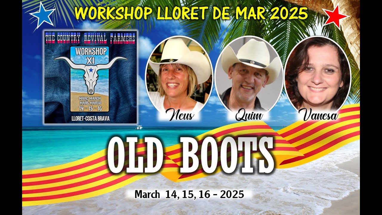 WORKSHOP LLORET DE MAR 2025 - OLD BOOTS