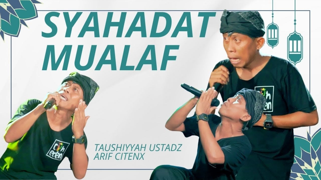 ARIF CITENX  - SYAHADAT MUALAF (Official Music Video)