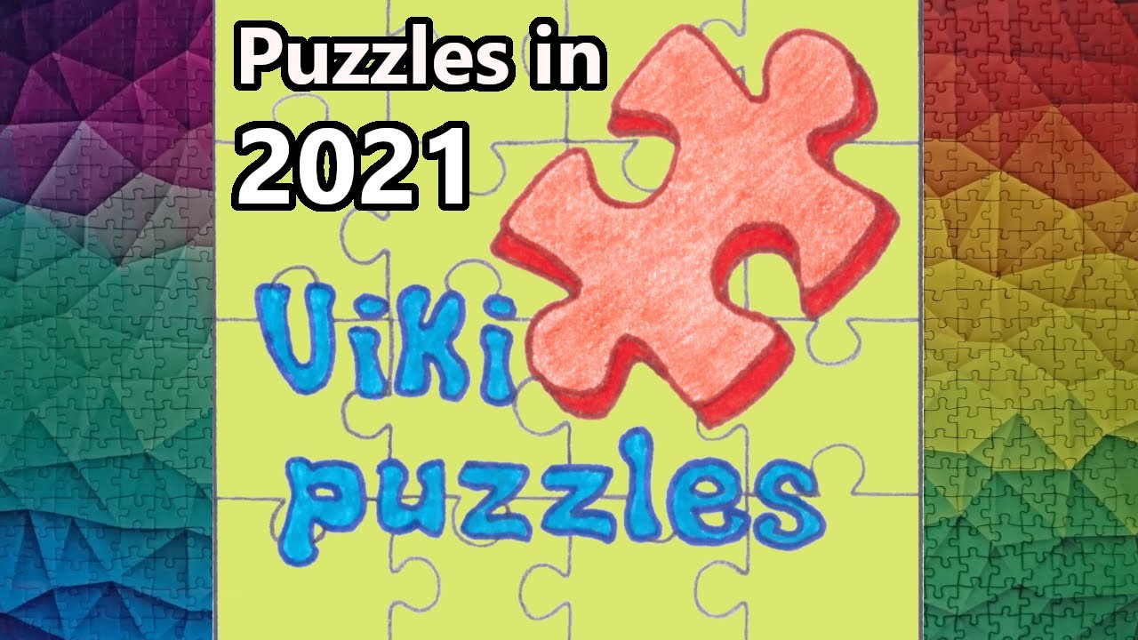 Puzzles I did in 2021 :)