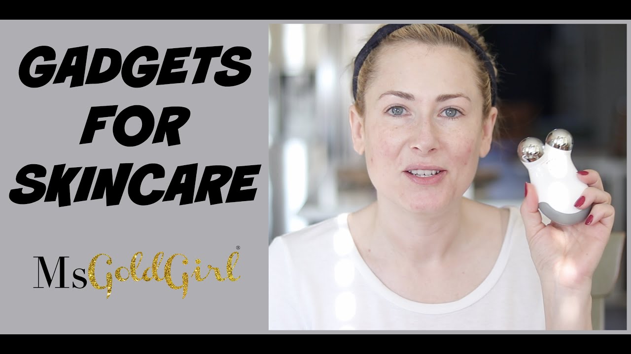Gadgets for Skincare | MsGoldgirl