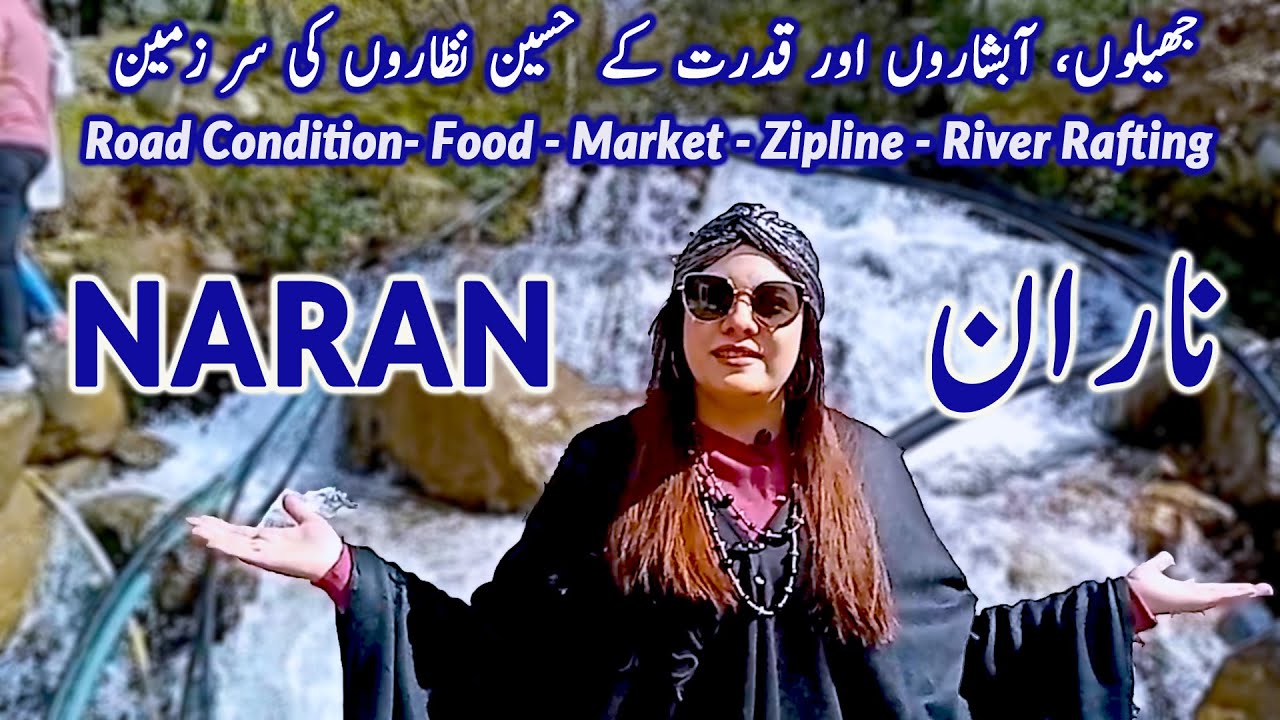 Naran Valley Pakistan - Land Of Lakes, Waterfalls, Mountains and Scenic Beauty l Naran Kaghan Trip.
