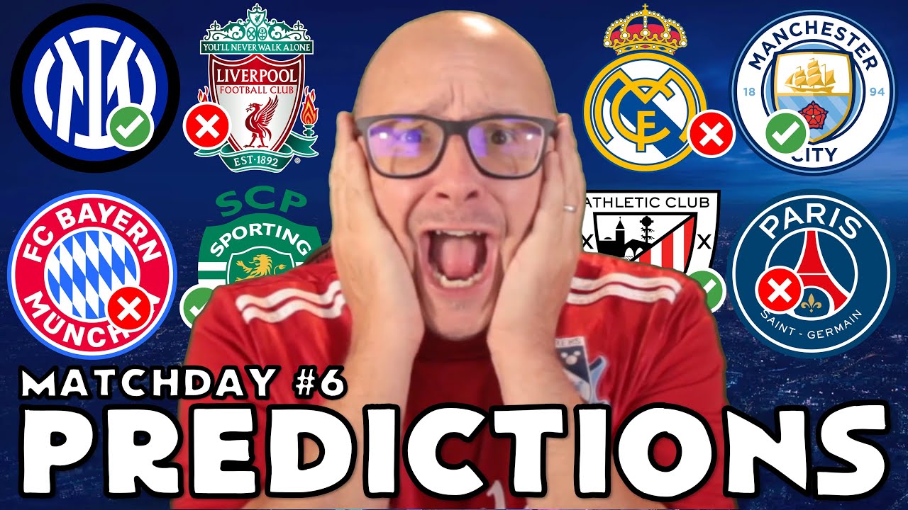 2025-26 Champions League | Match 6 | Predictions