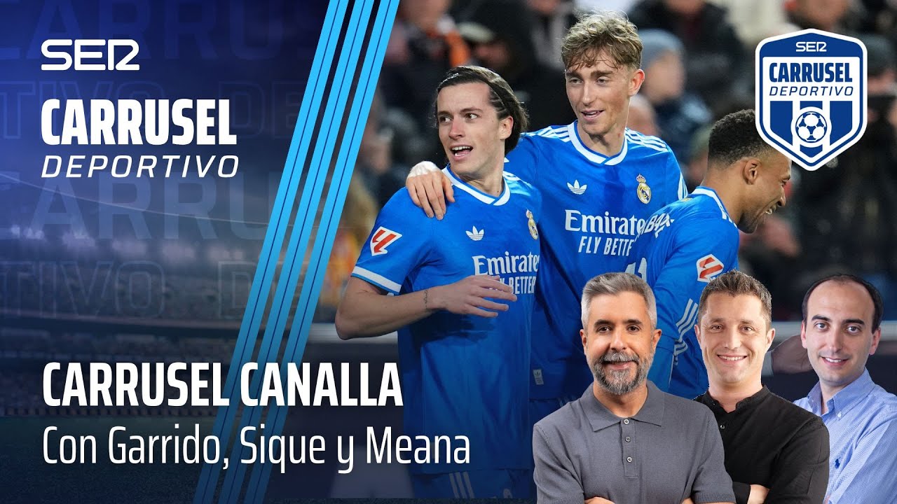 CARRUSEL CANALLA: EL REAL MADRID NO FALLA ANTE EL VALENCIA Y PREVIA DE LA SUPER BOWL LX (08/02/26)