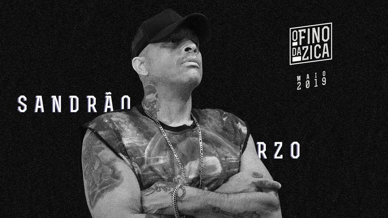 O Fino da Zica | Sandrão RZO