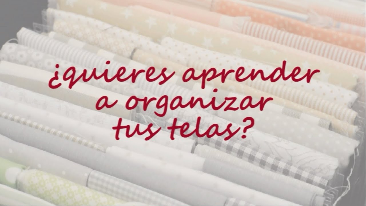 Tutoriales patchwork: C&oacute;mo organizar tus telas