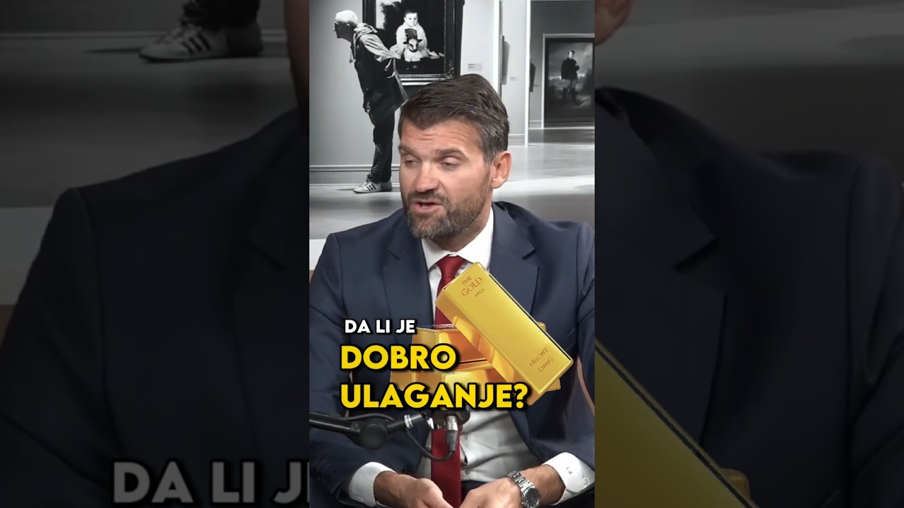 Nemanja Antic - da li je zlato dobro ulaganje, poluge ili ETF na zlato, ili rudnici zlata? #gold