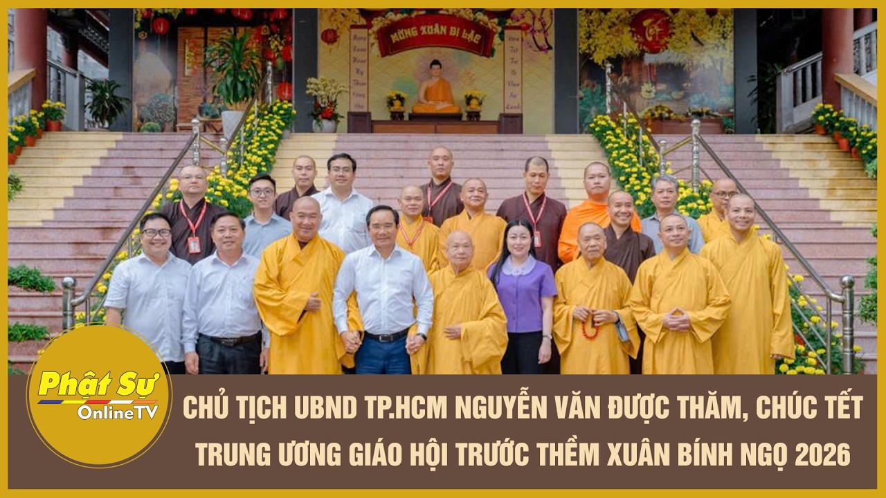 Chủ tịch UBND TP.HCM Nguyễn Văn Được thăm chúc Tết Trung ương Giáo hội trước thềm Xuân Bính Ngọ 2026