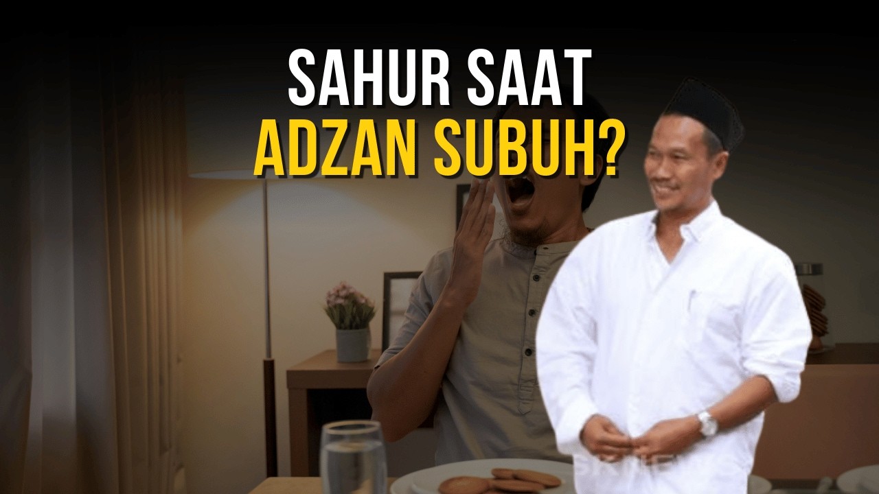 Gus Baha: Bolehkah Sahur saat Adzan Subuh?