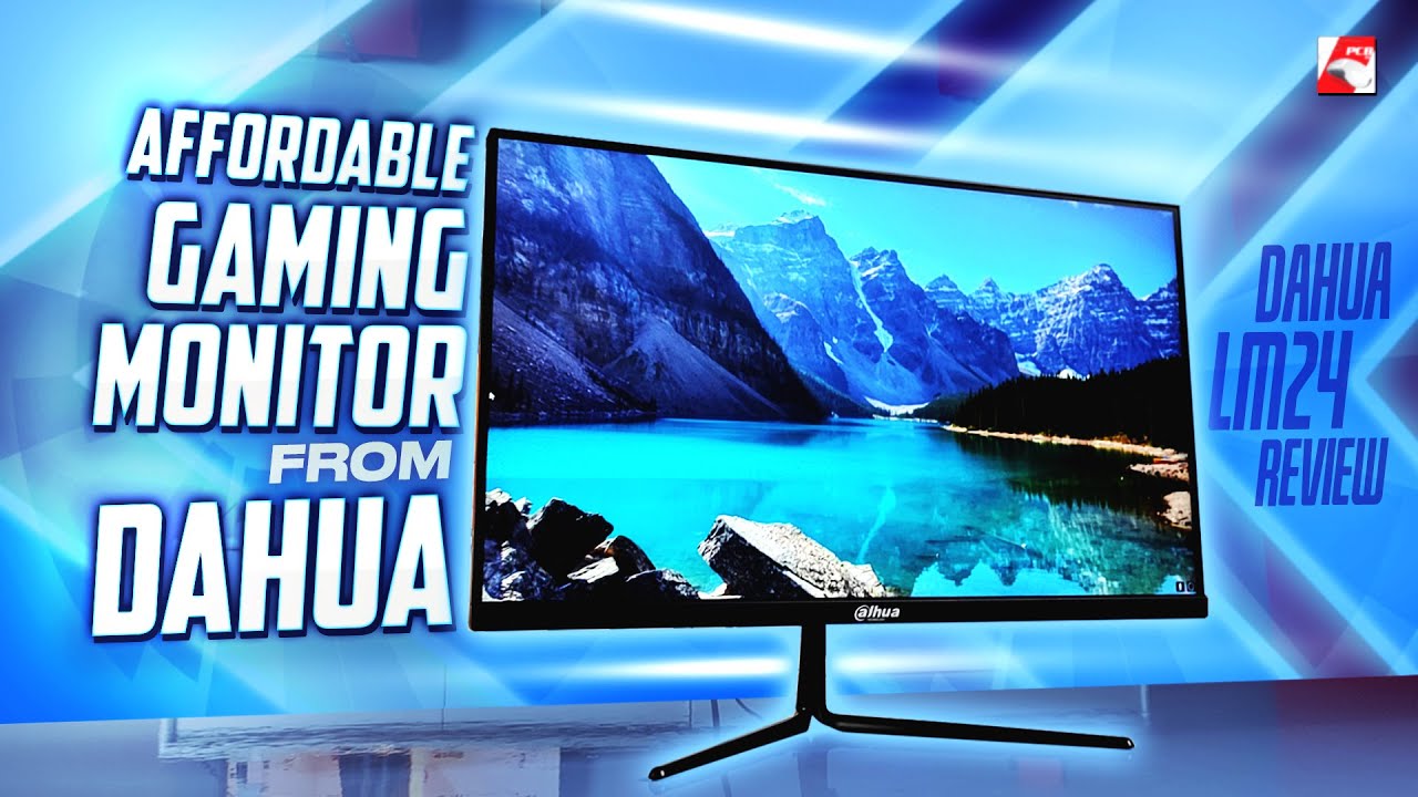 Dahua Gaming Monitor series! DAHUA LM24 E231 Review
