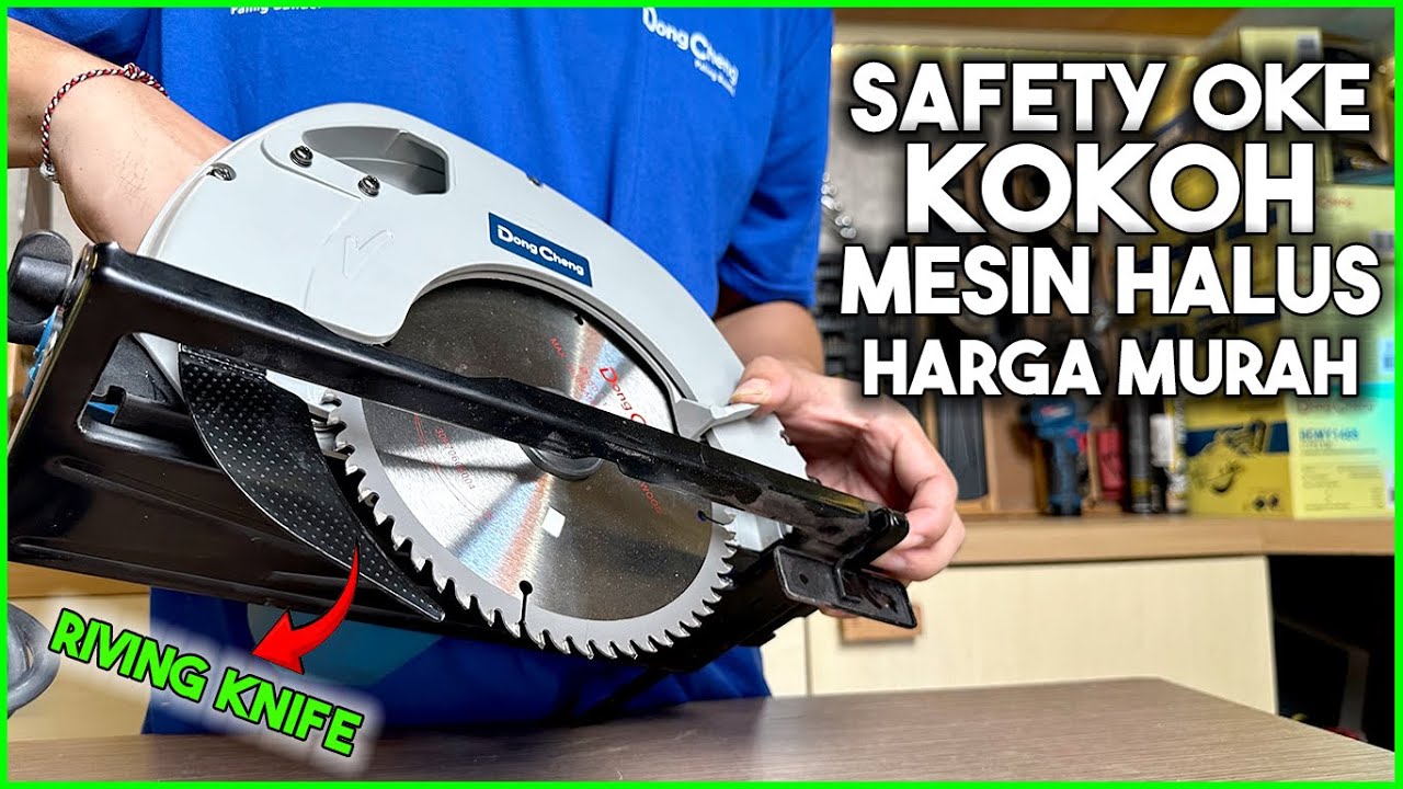 Ini Dia Circular Saw Yang Ada Riving Knife nya - Dongcheng DMY185