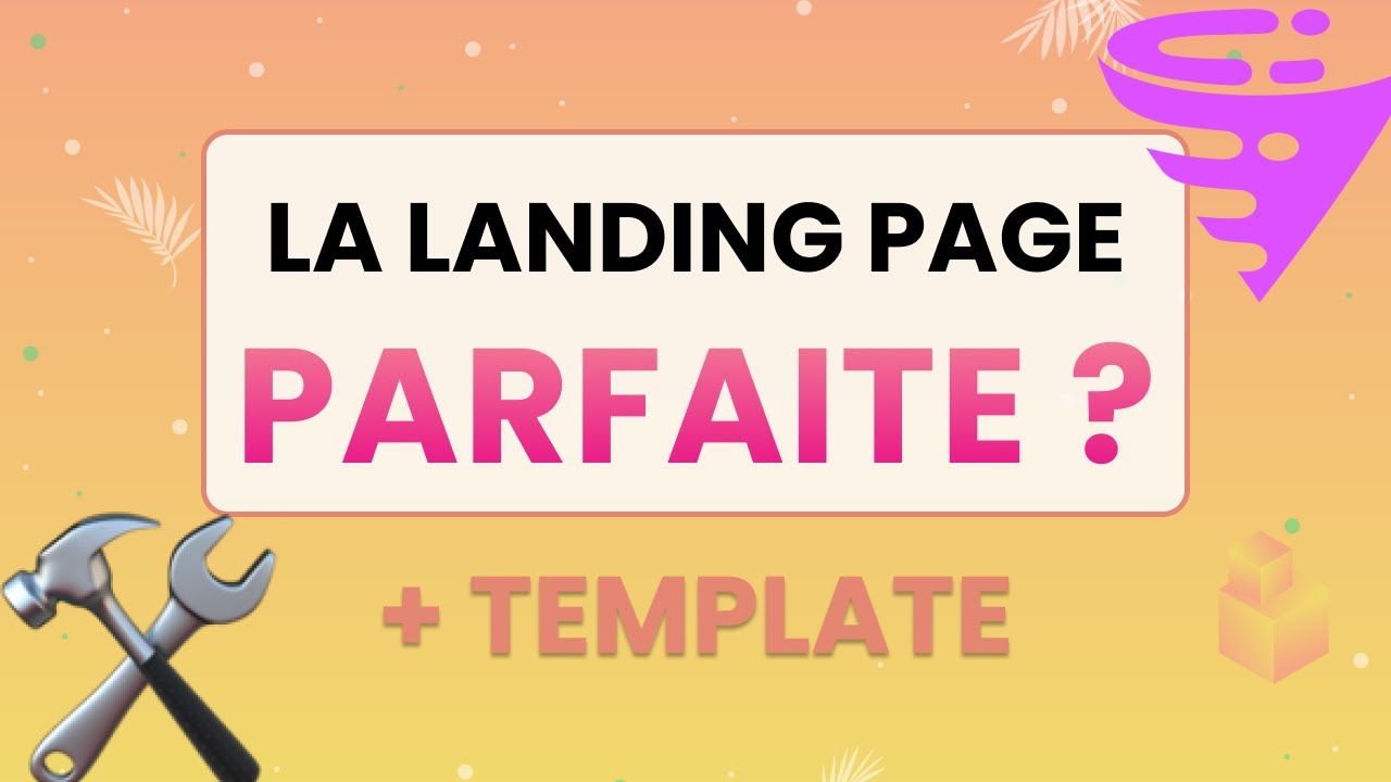 Comment faire une Landing Page 