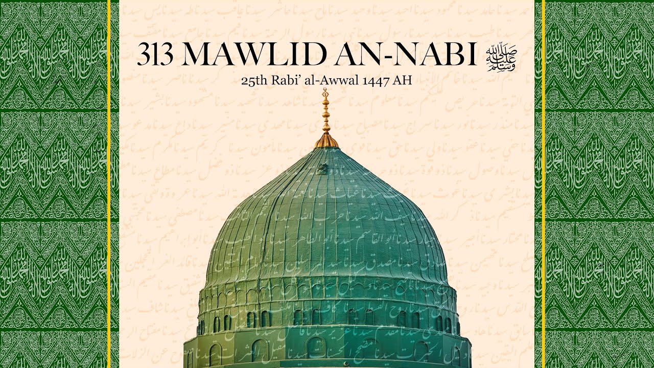 313 Mawlid 17th September 2025