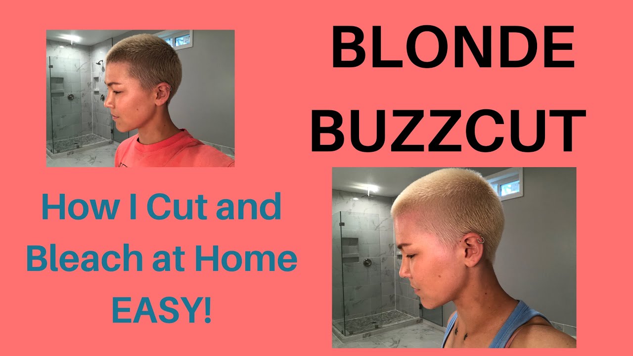Blonde Buzzcut | How I Cut & Bleach at Home